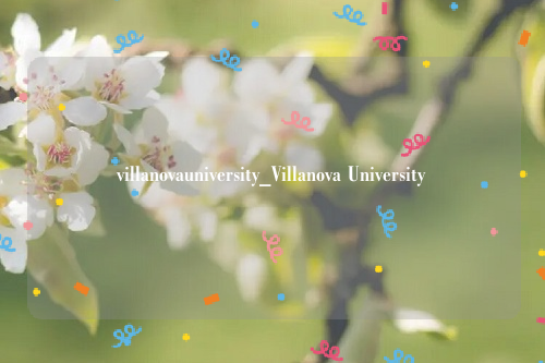 villanovauniversity_Villanova University